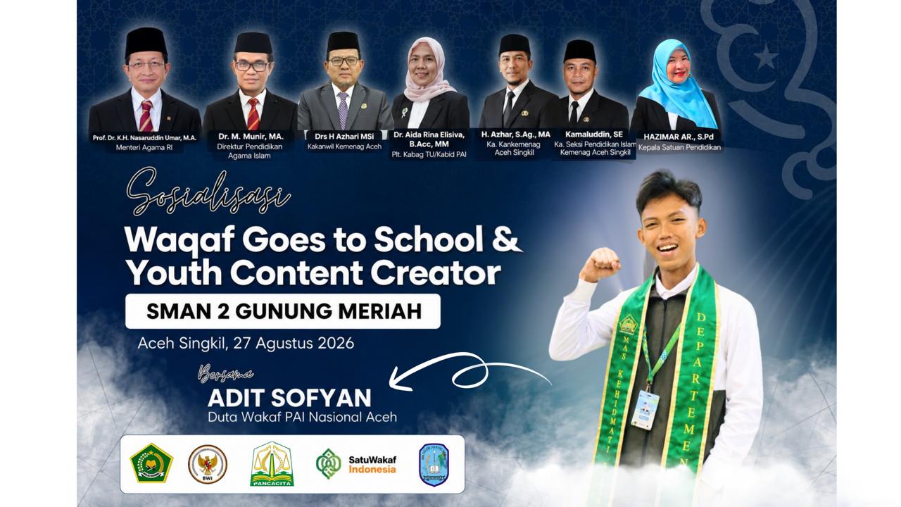 Waqaf Goes to School & Youth Content Creator Bersama Kemenag Aceh Singkil