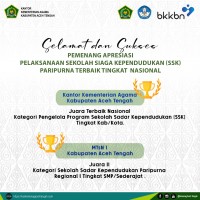Catat Dua Prestasi Nasional, Kemenag dan MTsN 1 Aceh Tengah Juara Terbaik Nasional Sekolah Sadar Kependudukan